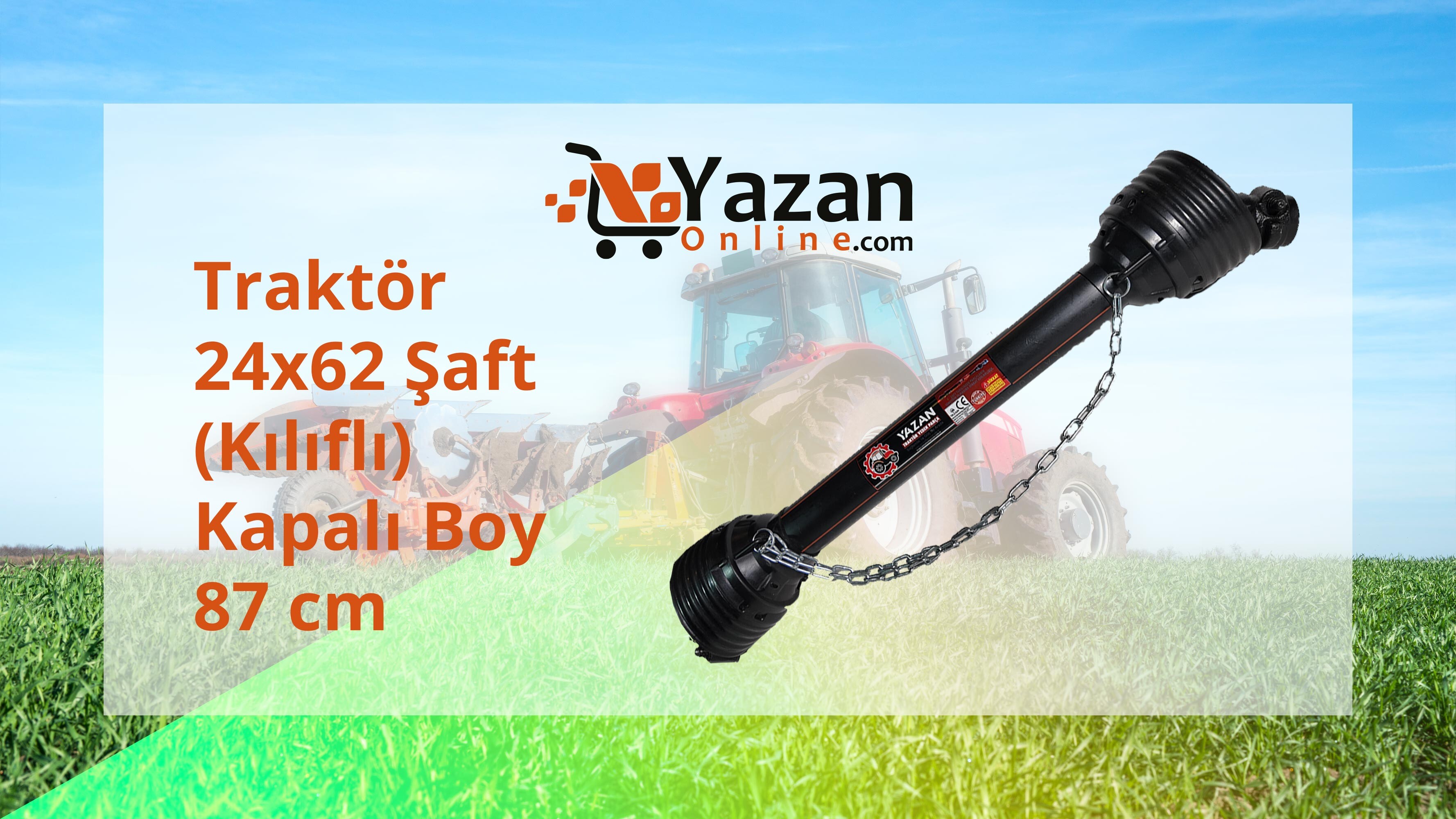 Traktör 24x62 Şaft (Kılıflı) – Kapalı Boy 87 cm ile Yüksek Performanslı Güç Aktarımı